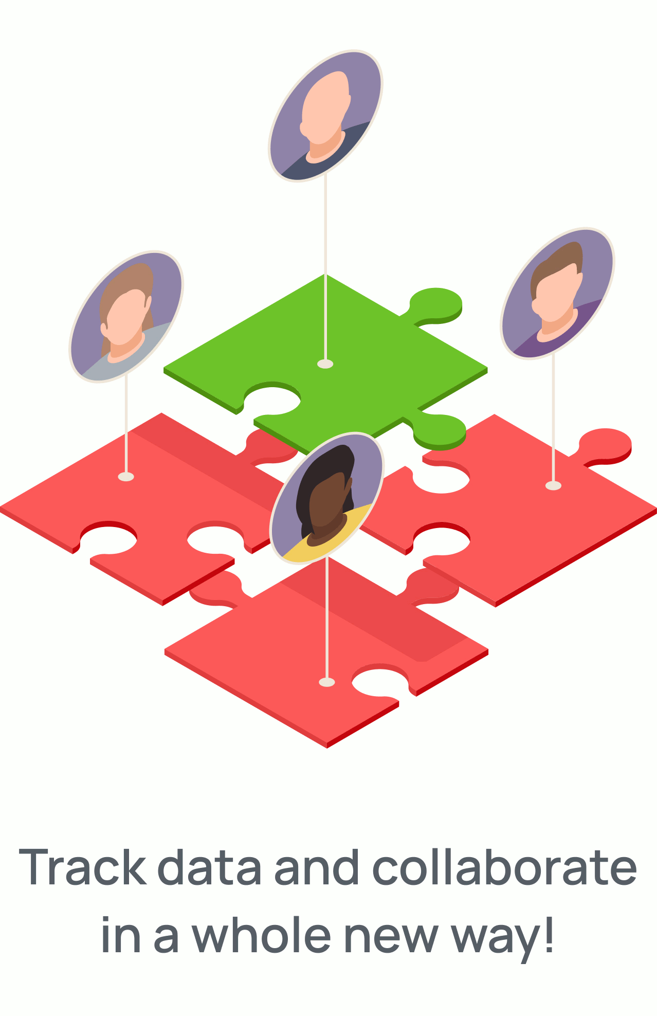 Track data and collaborate in a whole new way!